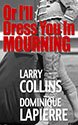 Or I'll Dress You in Mourning by Dominique Lapierre and Wilkie Collins