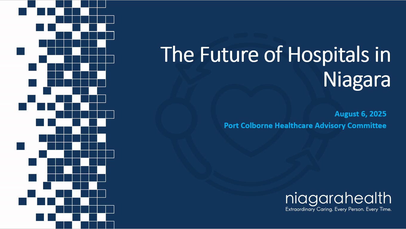 Niagara Health Presentation August 6 2025