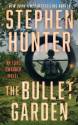 The Bullet Garden: Review by PS