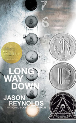 Long Way Down by Jason Reynolds Long Way Down by Jason Reynolds
