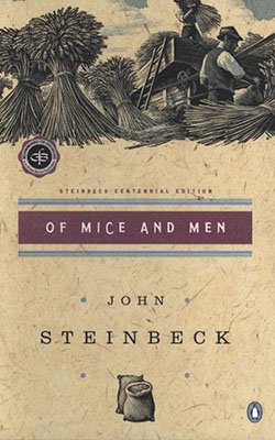 Of Mice and Men by John Steinbeck