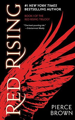 Red Rising by Pierce Brown