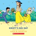The Baby-Sitters Club: Kristy's Big Day: Recommendation by Norah