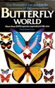 Illustrated Encyclopedia of the Butterfly World: Review by CM