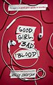 Good Girl, Bad Blood: Review by MS