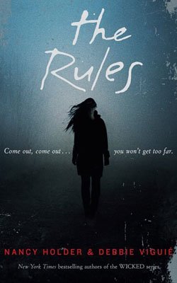 The Rules by Nancy Holder and Debbie Viguié